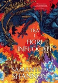 Cover: Tra i fiori infuocati - Oscar fantastica fantasy;Mondadori