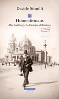 Cover: Homo divinans. Aby Warburg e la filologia del futuro - La quarta prosa;Neri Pozza