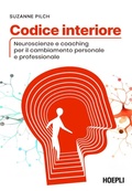 Cover: Codice interiore. Neuroscienze e coaching per il cambiamento personale e professionale - Hoepli