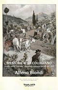 Cover: Le memorie di un Colligiano, scritte nella 'parlata' popolare toscana locale del '900 - Phasar Edizioni