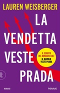 Cover: La vendetta veste Prada. Il ritorno del diavolo - Tascabili Piemme;Piemme