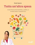 Cover: Tutta un'altra spesa. Guida pratica per riempire il carrello in modo sano e consapevole - Economici di qualit&agrave;;Red Edizioni
