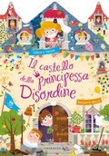 Cover: Il castello della principessa Disordine - Disegna e crea;Gribaudo
