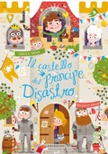 Cover: Il castello del principe Disastro - Disegna e crea;Gribaudo
