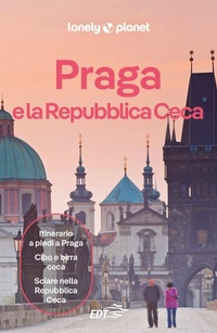 Enlarge image Cover: Praga e la Repubblica Ceca - Guide città EDT/Lonely Planet;Lonely Planet Italia