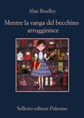 Cover: Mentre la vanga del becchino arrugginisce - La memoria;Sellerio Editore Palermo