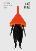 Cover: Cose perse - Le voci;Kite