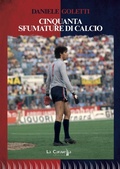 Cover: Cinquanta sfumature di calcio - Il porto;La Caravella Editrice