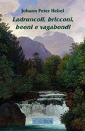 Cover: Ladruncoli, bricconi, beoni e vagabondi. Testo tedesco a fronte - Minimalia;Ibis