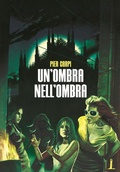Cover: Un' ombra nell'ombra - Bizarre OFF;Agenzia Alcatraz