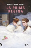 Cover: La prima regina - TEA hit;TEA