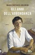 Cover: Gli anni dell'abbondanza - TEA hit;TEA