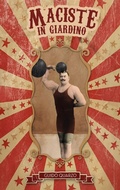Cover: Maciste in giardino - &Agrave;ncoraWow;Ancora