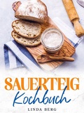 Cover: Sauerteig Kochbuch - Bookmundo