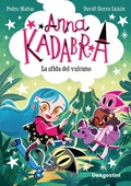 Cover: La sfida del vulcano. Anna Kadabra - De Agostini