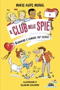 Cover: Romarine e l'amore top secret. Il club delle spie - Il battello a vapore. Miniserie;Piemme