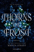 Cover: Thorns of frost. Ediz. italiana - Romance;Triskell Edizioni