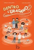 Cover: Dentro l'uragano. Sentire, pensare, agire - Il Castoro bambini;Il Castoro