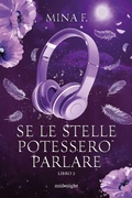 Cover: Se le stelle potessero parlare. Vol. 2 - Midnight;HarperCollins Italia