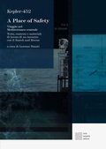 Cover: A place of safety. Viaggio nel Mediterraneo centrale. Testo, contesto e materiali di lavoro di un incontro con il Search and Rescue - Linea;Luca Sossella Editore