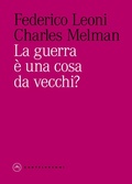 Cover: La guerra &egrave; una cosa da vecchi? - Eliche;Castelvecchi
