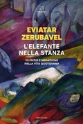 Cover: L' elefante nella stanza. Silenzio e negazione nella vita quotidiana - DeviAzioni;Meltemi