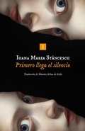 Cover: Primero llega el silencio - Editorial Impedimenta SL