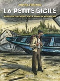 Cover: La petite Sicile. Passaggi di confine: voci e storie di migrazione - Herriman;Oblomov Edizioni