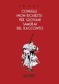 Cover: Consigli (non richiesti) per giovani samurai del racconto - Herg&eacute;;Oblomov Edizioni