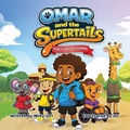 Cover: Omar and the SuperTails - Story Lantern