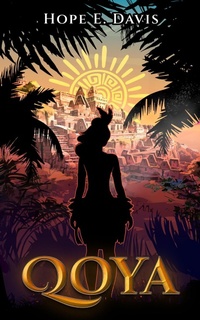 Enlarge image Cover: Qoya - Hope E. Davis