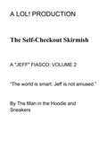 Cover: The Self-Checkout Skirmish - A LOL! PRODUCTION