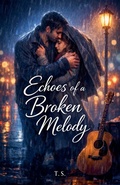 Cover: Echoes of a Broken Melody - T.S