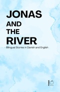 Cover: Jonas and the River: Bilingual Stories in Danish and English - Pomme Bilingual