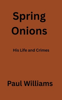 Enlarge image Cover: Spring Onions - Paul Williams