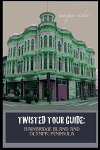 Enlarge image Cover: Twisted Tour Guide - Marques Vickers