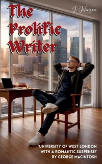 Enlarge image Cover: The Prolific Writer - Justin Johnson