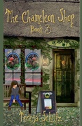 Cover: The Chameleon Shop Book 3 - Teresa Schulz