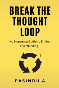 Enlarge image Cover: Break the Thought Loop - Creative2Hemispheres