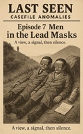 Cover: Episode 7: The Men in the Lead Masks - Buckdaddy Studio