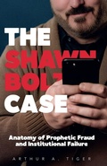 Cover: The Shawn Bolz Case - Arthur A. Tiger