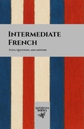 Cover: Intermediate French: Texts, Questions, and Answers - Andrena Books
