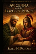 Cover: Avicenna and the Lovesick Prince - Evergreen Roses of Wisdom