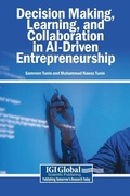 Cover: Decision Making, Learning, and Collaboration in AI-Driven Entrepreneurship - Igi Global Scientific Publishing