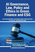 Cover: AI Governance, Law, Policy and Ethics in Green Finance and ESG - Igi Global Scientific Publishing