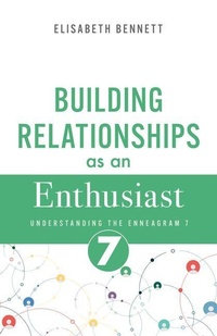 Enlarge image Cover: Building Relationships as an Enthusiast - Whitaker House
