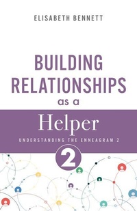 Enlarge image Cover: Building Relationships as a Helper - Whitaker House