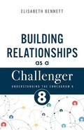 Cover: Building Relationships as a Challenger - Whitaker House