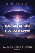 Cover: El ojo de la mente - A.R. Knight