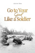 Cover: Go to Your God Like a Soldier - Reading Glass Books